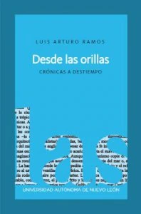 Desde las orillas : crónicas a destiempo