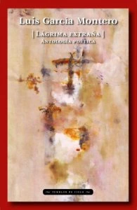 Lágrima extraña : antología poética