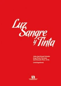 Luz, sangre y tinta