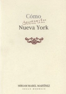 Cómo destruir Nueva York