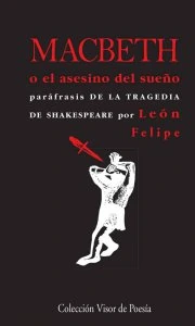 Macbeth o el asesino del sueño. Paráfrasis de la tragedia de Shakespeare
