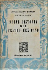 Breve historia del teatro mexicano