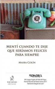 Mentí cuando te dije que seríamos felices para siempre