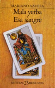 Mala yerba ; Esa sangre