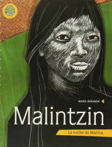 Malintzin. La noche de Marina