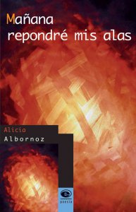 Mañana repondré mis alas