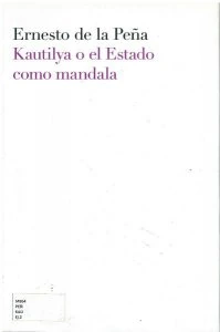 Kautilya o el Estado como mandala