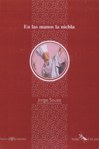 En las manos, la niebla