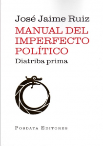 Manual del imperfecto político : diatriba prima