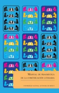 Manual de pragmática de la comunicación literaria