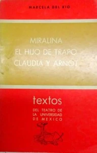 Miralina, El hijo de trapo, Claudia y Arnot