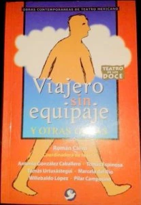 Viajero sin equipaje y otras obras