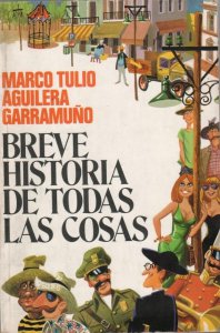 Breve historia de todas las cosas