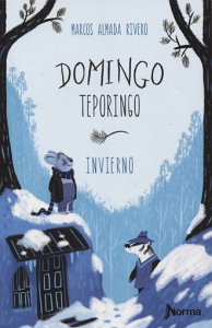 Domingo Teporingo : Invierno