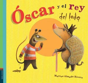 Óscar y el rey del lodo