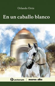 En un caballo blanco