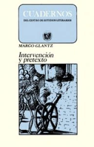 Intervención y pretexto. Ensayos de literatura comparada e iberoamericana