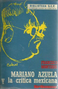 Mariano Azuela y la crítica mexicana : estudios, artículos y reseñas