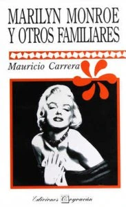 Marilyn Monroe y otros familiares