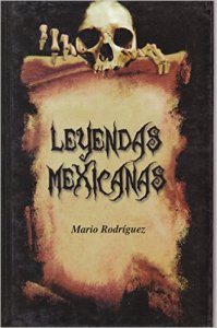 Leyendas Mexicanas