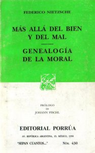 Más allá del bien y el mal ; Genealogía de la moral / Friedrich Nietzsche