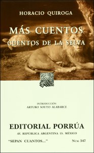 Más cuentos ; Cuentos de la selva