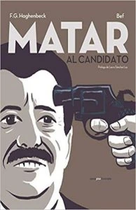 Matar al candidato