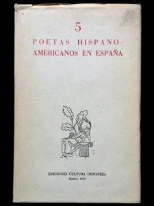Cinco poetas hispanoamericanos en España