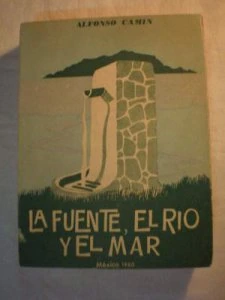 La fuente, el rio y el mar