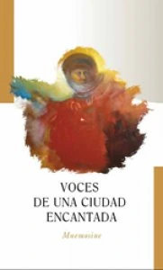 Voces de una ciudad encantada