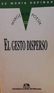 El gesto disperso