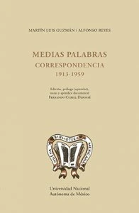 Medias palabras : correspondencia 1913-1959