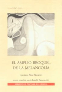 El amplio broquel de la melancolía