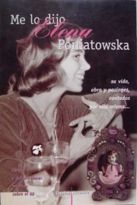 Me lo dijo Elena Poniatowska