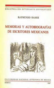 Memorias y autobiografías de escritores mexicanos