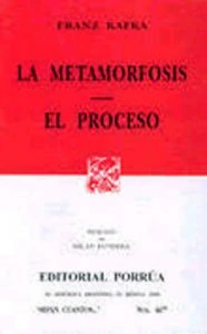 La metamorfosis ; El proceso