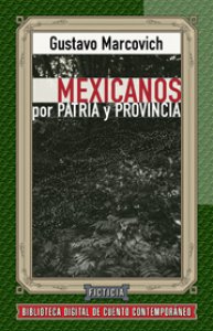 Mexicanos por patria y provincia