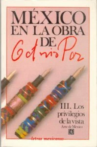 México en la obra de Octavio Paz, III. Los privilegios de la vista: Arte de México