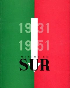 México en Sur : 1931-1951