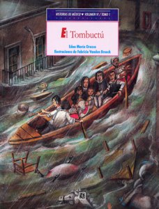 México colonial : El Tombuctú ; El preso número cuatro