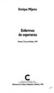 Enfermos de esperanza
