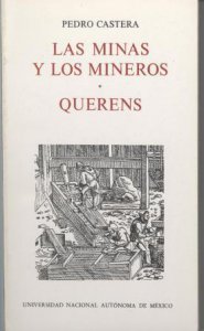 Las minas y los mineros y Querens