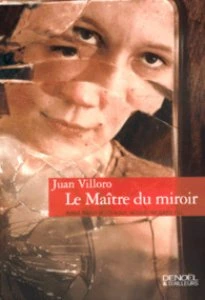 Le maître du miroir