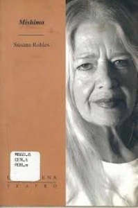 Mishima / Susana Robles