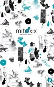 Mitóxix : laboratorio poético