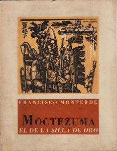 Moctezuma : el silla de oro