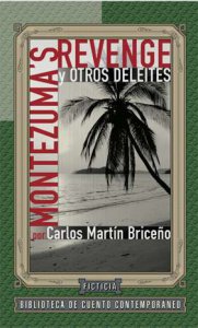 Montezuma's revenge y otros deleites