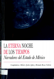 La eterna noche de los tiempos : narradores del Estado de México