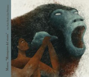 Monos : mensajeros del viento