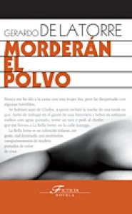 Morderán el polvo